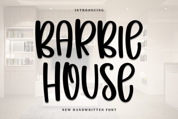 Barbie House Typeface: A Marketer’s Review for Campaign Design