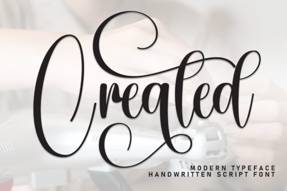 Created: A Friendly Handwritten Font That Makes Campaigns Feel Human