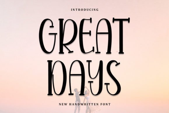 Great Days Typeface: Elevating Digital Brand Identity