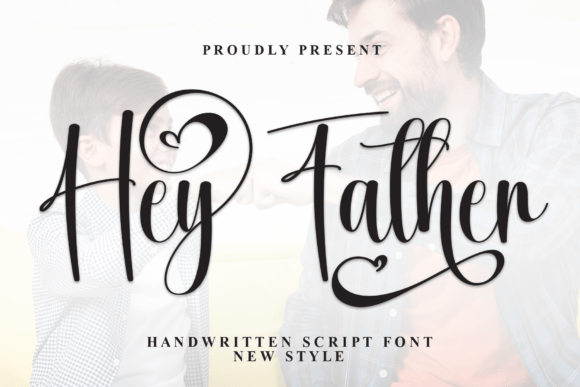 Hey Father: A Web Designer’s Take on Handwritten Typography for Digital Brands