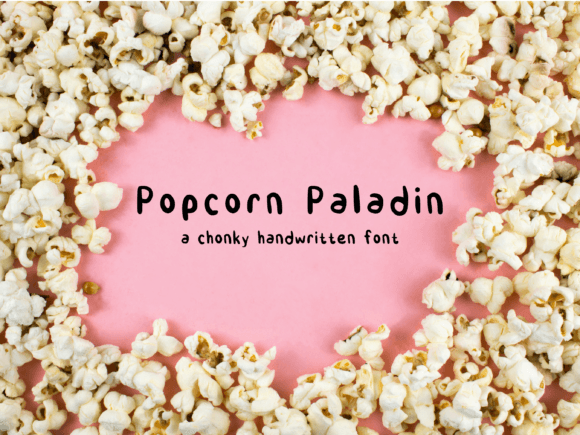 Popcorn Paladin: A Playful Typeface for Editorial Design