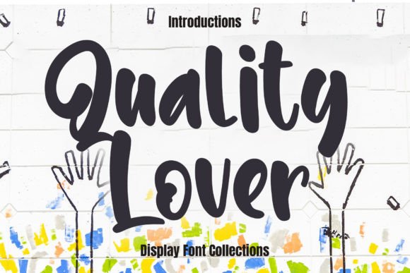Quality Lover Typeface: Elevate Your Brand With Handwritten Charm