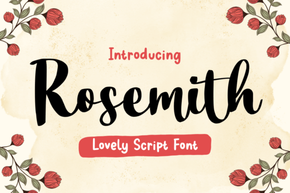 Rosemith: The Handwritten Typeface That Elevates Small Business Branding