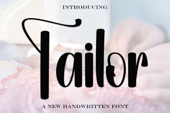 Tailor Typeface Review: A Handwritten Font for Creative Branding