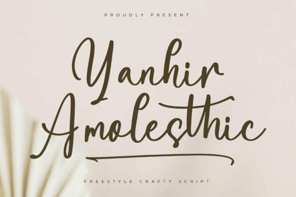 Yanhir Amolesthic Review: An Elegant Script Font for Sophisticated Branding